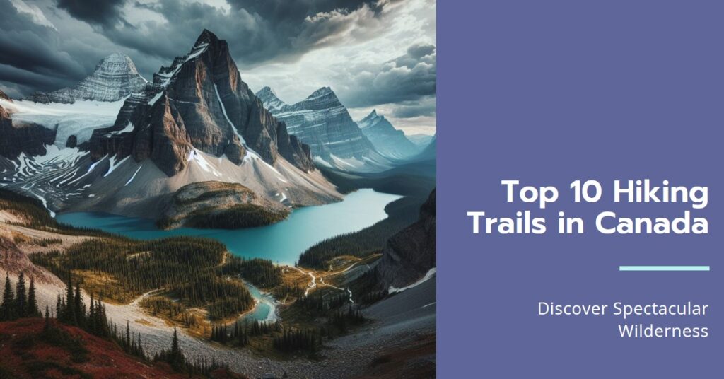Top Hiking Trails Canada